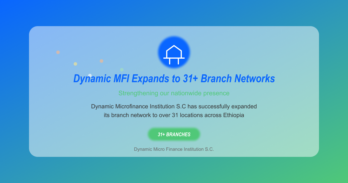 Dynamic MFI Expands to 31+ Branch Networks